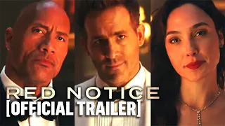 Red Notice - Official Trailer Starring Dwayne Johnson