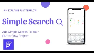 FlutterFlow - How To Set Up Simple Search