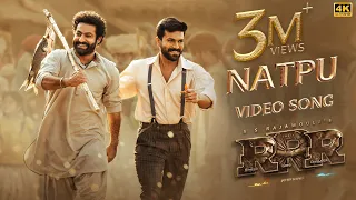 Natpu Full Video Song (Tamil) | RRR | NTR, Ram Charan | SS Rajamouli | Maragathamani | Anirudh