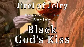 Jirel of Joiry/Black God’s Kiss | Spoiler Free Review