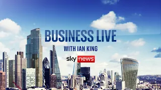 Business Live with Ian King: Thames Water boss refuses to rule out bill increases of up to 40%