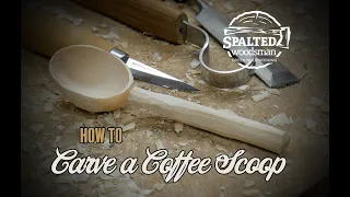 How to carve a Coffee Scoop | Spoon Carving