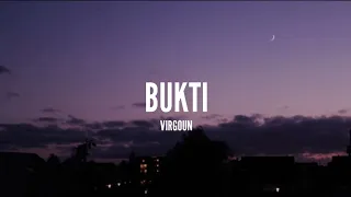Virgoun - Bukti (Lirik)