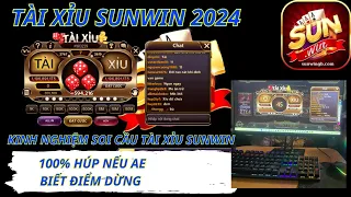 Sunwin (2024) | Kinh Nghiệm Chơi Tài Xỉu Online Sunwin 100% Win | Top Game Tài Xỉu Online (2024)