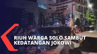 Pulang Kampung, Kedatangan Jokowi ke Solo Disambut Riuh Warga