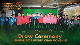 The Fun of the Draw! Liebherr 2019 ITTF World Table Tennis Championships