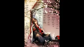 Ma đạo tổ sư [魔道祖师]- Vong Tiện [忘羡]- Bài Thơ Ngụy Anh đồng nhân ca