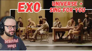 Beautiful songs! EXO 엑소 - UNIVERSE + SING FOR YOU - MV  reaction