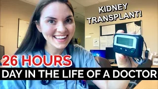 26 HOUR CALL SHIFT: Day in the Life of a Doctor (Kidney Transplant!)
