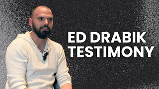 I Hated God Until This Happened... | Ed Drabik Testimony