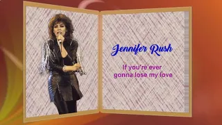 Jennifer Rush - If you're ever gonna lose my love (sub.Ro)