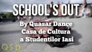 School's Out 2014 - Teaser | Quasar Dance