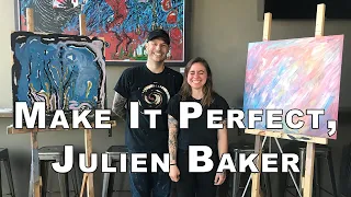 Make It Perfect (Ep. 5) - Julien Baker