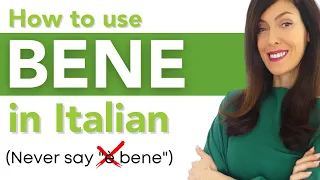 Learn to Use BENE Like a Native Italian Speaker [ITA Audio - ENG Subs]