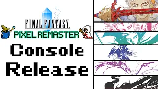 Final Fantasy Pixel Remaster Console Release Date!