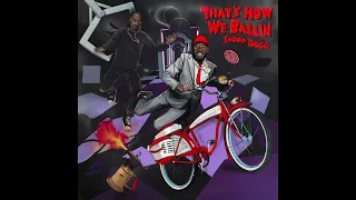 T-Pain & Snoop Dogg - That's How We Ballin (AUDIO)