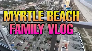 MYRTLE BEACH FAMILY VACAY| OCEAN ENCLAVE BY HILTON GRAND VACATIONS REVIEW