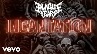 Plague Years - Incantation (Official Lyric Video)