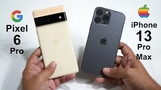 Pixel 6 Pro Vs iPhone 13 Pro Max Speed Test & Camera Test