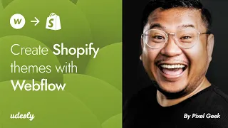 Create Shopify Themes with Webflow | Udesly.com