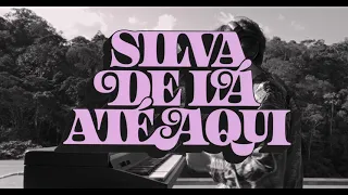 Silva - Um Pôr Do Sol Na Praia (De Lá Até Aqui)