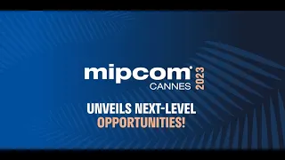 MIPCOM CANNES 2023 - Trailer