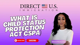 What is Child Status Protection Act (CSPA)?