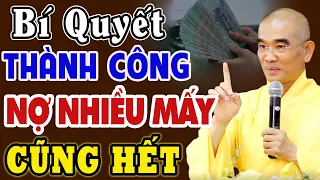 Nếu bạn đang NỢ NẦN chồng chất thì hãy làm ngay việc này | TT. THÍCH TUỆ HẢI