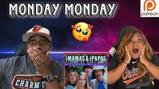 MEANINGFUL SONG!!! THE MAMAS & THE PAPAS - MONDAY MONDAY (REACTION)