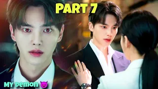 Part 7 || Contract Marriage with A Handsome Demon 😈 My Demon Ep 7 Korean Drama Explained in Hindi