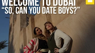 Welcome To Dubai - So, can you date boys?