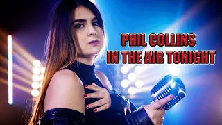 In The Air Tonight (Phil Collins);  Cover by Alexandra Dodoi