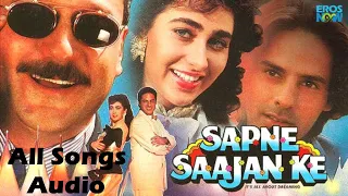 Sapne Sajan ke Movie All Songs - Audio Jukebox - Rahul Roy & Karisma Kapoor & Jackie Shroff