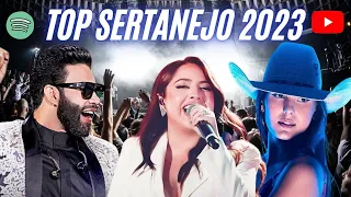 AS MAIS TOCADAS 2023 - TOP SERTANEJO | SÓ AS MELHORES TOPA MAIS TOCADAS 2023