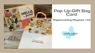 Pop Up Gift Bag Card - Papercrafting Playdate #42