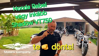 A2-es jogsival Choppert? Honda Shadow 750 Yamaha Dragstar 650 Suzuki Intruder Vl250