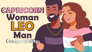 Capricorn Woman and Leo Man Compatibility