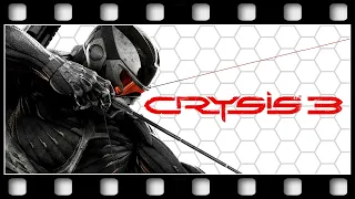 Crysis 3 "GAME MOVIE" [GERMAN/PC/1080p/60FPS]