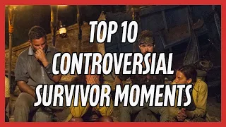 Controversial Survivor Moments l Survivor Top 10s