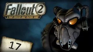 Let's Play Fallout 2 [Part 17] - Francis is Bad but Jacob's Badder