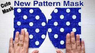 Very Easy New Style Cute Mask - Face Mask Sewing Tutorial - New Pattern Mask- No Fog On Glasses