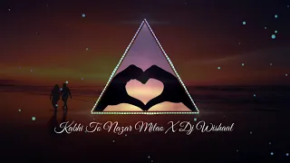 Kabhi To Nazar Milao Remix X Dj Wishaal