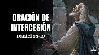 ORACIÓN DE INTERCESIÓN | Daniel 9:1-19