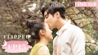 ENG SUB《喜欢你时风好甜 Flipped》EP13——主演：高瀚宇，陈芋米 | 腾讯视频-青春剧场