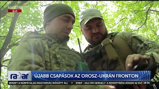 Radar - Újabb csapások az orosz-ukrán fronton (2023-05-19) - HÍR TV