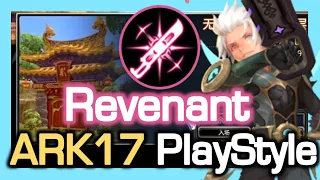 Revenant ARK17 PlayStyle / Dragon Nest Korea (2023 September)