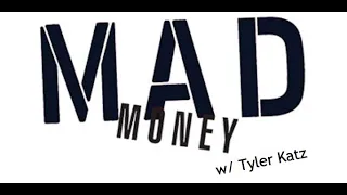 Mad Money w/ Tyler Katz (Episode 1)