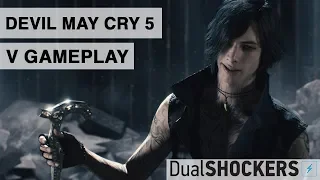 DEVIL MAY CRY 5 | 6 Minutes of V Gameplay (Xbox One)