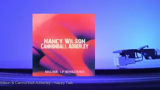 Nancy Wilson & Cannonball Adderley - Happy Talk
