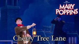 Mary Poppins Live | Cherry Tree Lane | Taylor Cast